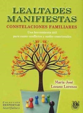 LEALTADES MANIFIESTAS CONSTELACIONES FAMILIARES | 9788488540096 | MARIA JOSE LOZANO LORENZO