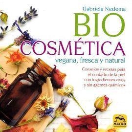 BIOCOSMETICA VEGANA FRESCA Y NATURAL | 9788417080242 | GABRIELA NEDOMA