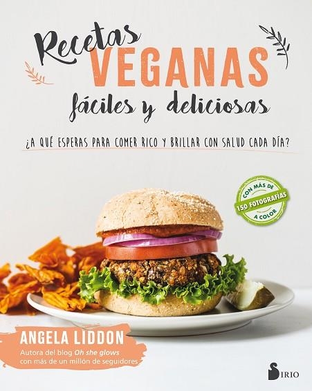 RECETAS VEGANAS FACILES Y DELICIOSAS | 9788417030643 | ANGELA LIDDON