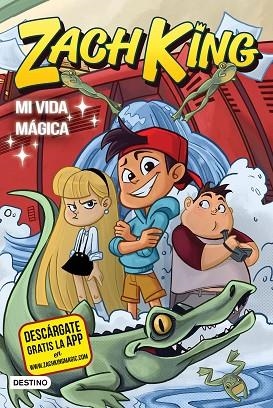 ZACH KING MI VIDA MAGICA | 9788408187882 | ZACH KING