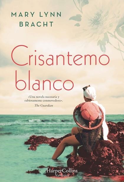 CRISANTEMO BLANCO | 9788491392446 | MARY LYNN BRACHT