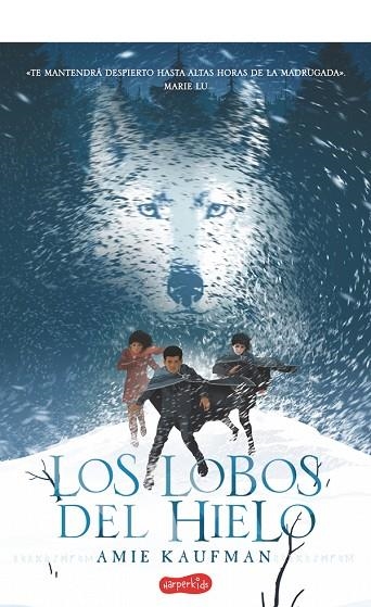 LOS LOBOS DEL HIELO | 9788417222130 | AMIE KAUFMAN