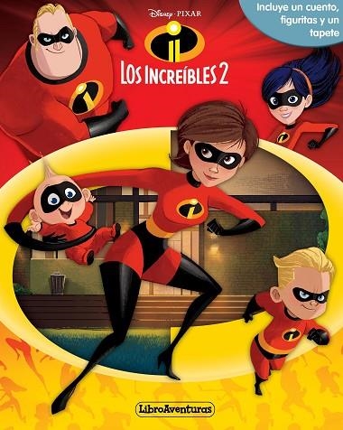 LOS INCREIBLES 2 LIBROAVENTURAS | 9788416917419 | Disney