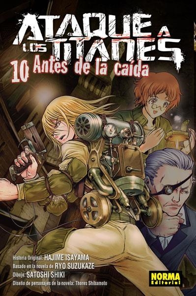 ATAQUE A LOS TITANES ANTES DE LA CAIDA 10 | 9788467931709 | HAJIME ISAYAMA & SATOSHI SHIKI