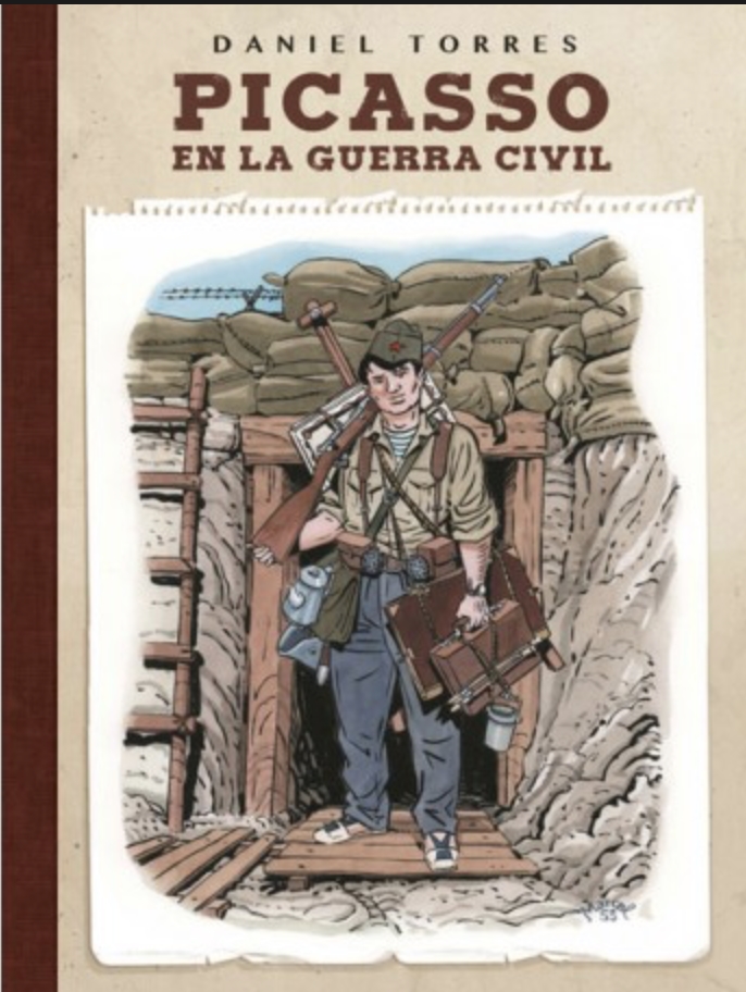 PICASSO EN LA GUERRA CIVIL | 9788467931624 | DANIEL TORRES