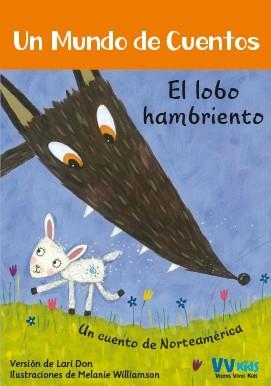 EL LOBO HAMBRIENTO | 9788468251806 | LARI DON & MELANIE  WILLIAMSON