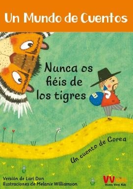 NUNCA OS FIEIS DE LOS TIGRES | 9788468251998 | LARI DON & MELANIE WILLIAMSON