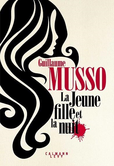 LA JEUNE FILLE ET LA NUIT | 9782702163634 | GUILLAUME MUSSO