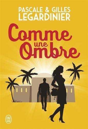 COMME UNE OMBRE | 9782290161791 | Gilles Legardinier