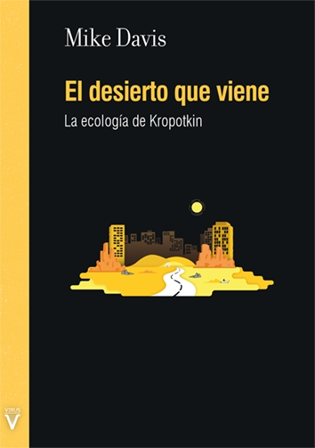 EL DESIERTO QUE VIENE | 9788492559817 | MIKE DAVIS