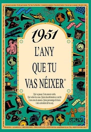 1951 L'ANY QUE TU VAS NEIXER | 9788488907363 | COLLADO BASCOMPTE, ROSA