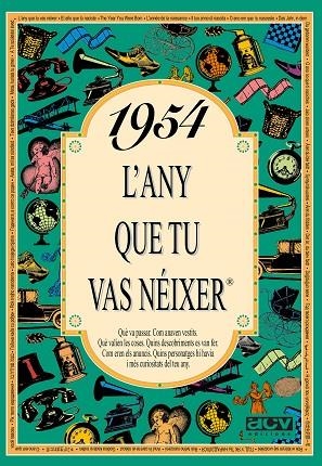 1954 L'ANY QUE TU VAS NEIXER | 9788488907394 | COLLADO BASCOMPTE, ROSA