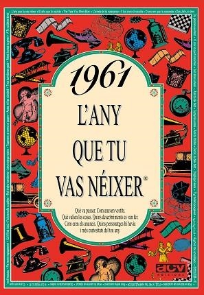 1961 L'ANY QUE TU VAS NEIXER | 9788488907462 | COLLADO BASCOMPTE, ROSA