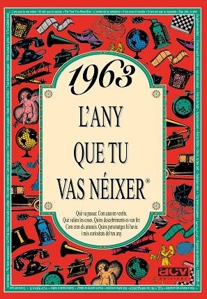 1963 L'ANY QUE TU VAS NEIXER | 9788488907486 | COLLADO BASCOMPTE, ROSA