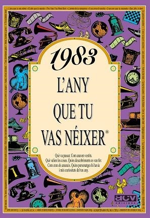 1983 L'ANY QUE TU VAS NEIXER | 9788489589469 | VARIS