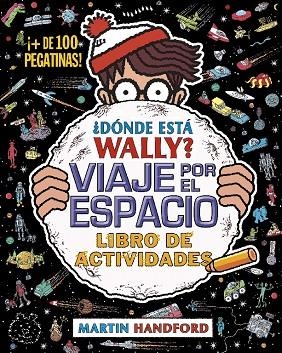 DONDE ESTA WALLY VIAJE POR EL ESPACIO | 9788416075942 | MARTIN HANDFORD