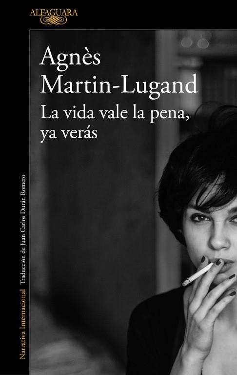 LA VIDA VALE LA PENA YA VERAS | 9788420432939 | AGNES MARTIN-LUGAND