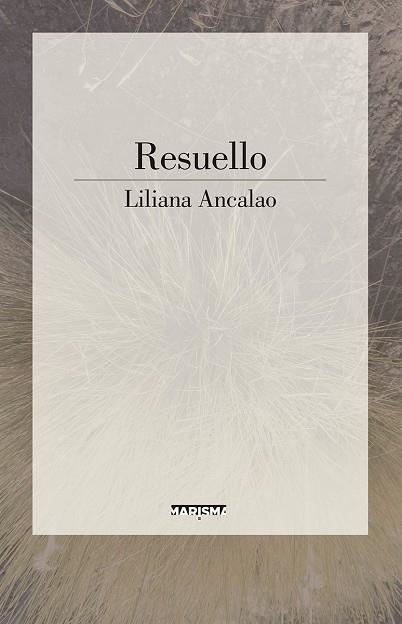 RESUELLO | 9788417318093 | LILIANA ANCALAO