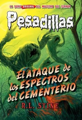 PESADILLAS 28 EL ATAQUE DE LOS ESPECTROS DEL CEMENTERIO | 9788417390150 | R.L. STINE