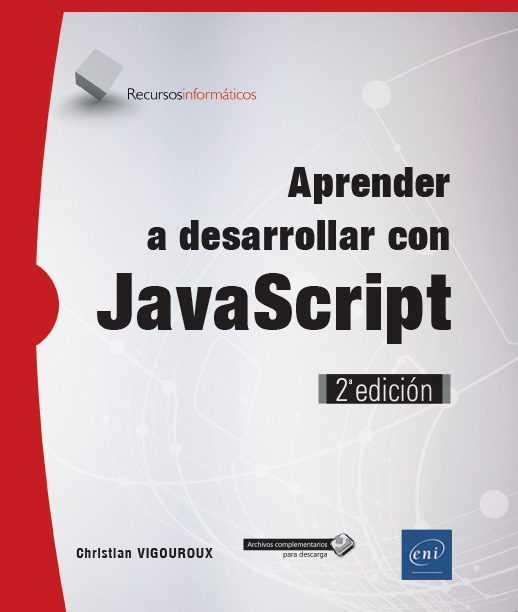 APRENDER A DESARROLLAR CON JAVASCRIPT | 9782409012143 | CHRISTINA VIGOUROUX