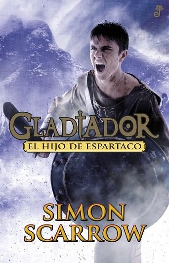 El hijo de Espartaco | 9788435041027 | Simon Scarrow