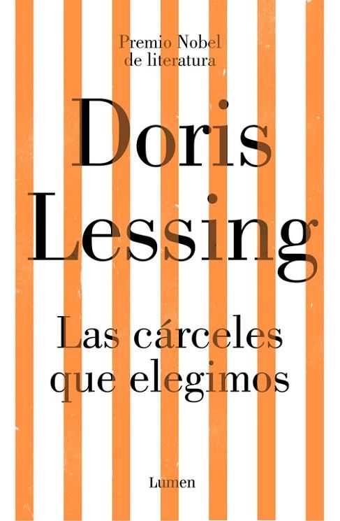 LAS CARCELES QUE ELEGIMOS | 9788426405456 | DORIS LESSING