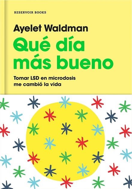 QUE DIA MAS BUENO | 9788417125066 | AYELET WALDMAN