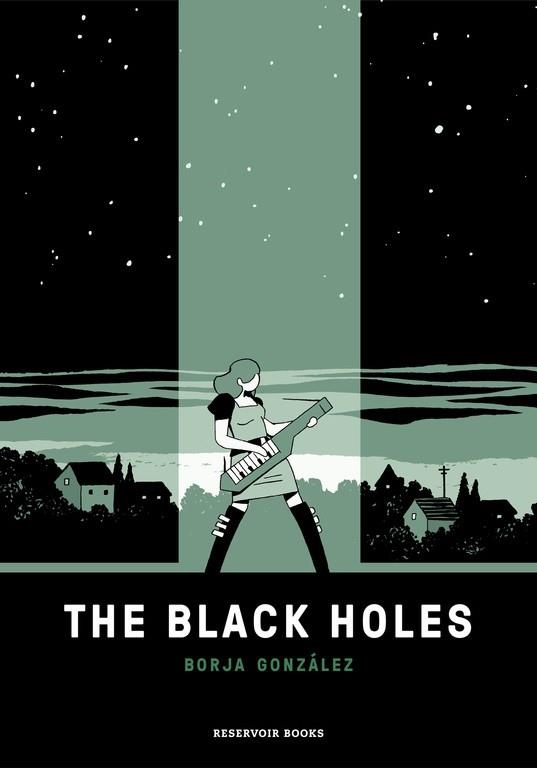 THE BLACK HOLES | 9788417125646 | BORJA GONZALEZ