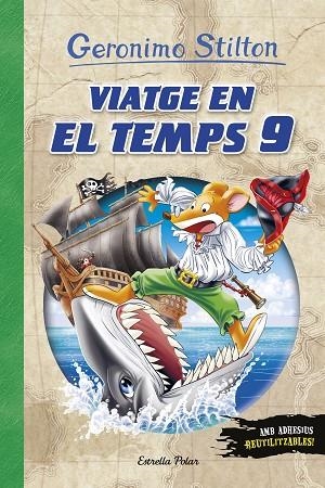 VIATGE EN EL TEMPS 09 | 9788491375531 | GERONIMO STILTON