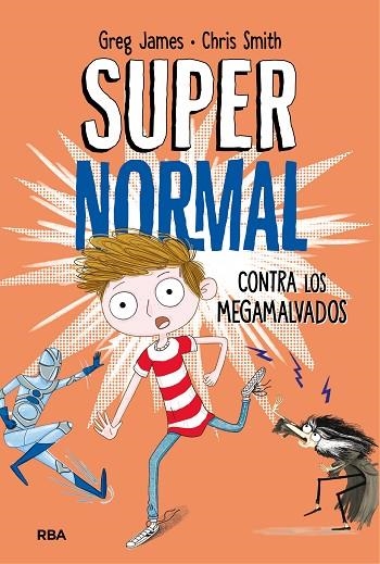 SUPERNORMAL CONTRA LOS MEGAMALVADOS | 9788427212961 | GREG JAMES & CHRIS SMITH