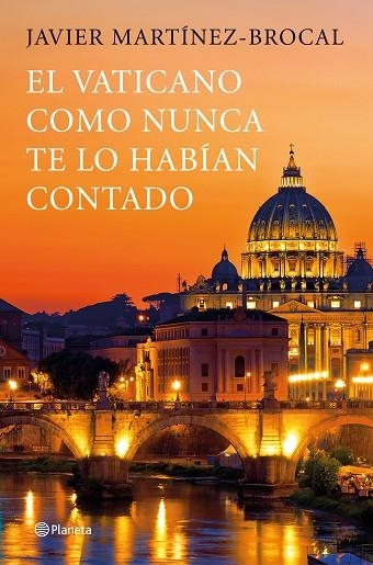 EL VATICANO COMO NUNCA TE LO HABIAN CONTADO | 9788408190783 | JAVIER MARTINEZ-BROCAL