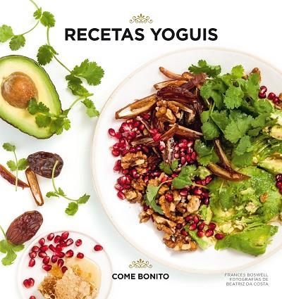 RECETAS YOGUIS | 9788416890491 | FRANCES BOSWELL & BEATRIZ DA COSTA