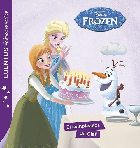 FROZEN CUENTOS DE BUENAS NOCHES EL CUMPLEAÑOS DE OLAF | 9788416917747 | DISNEY