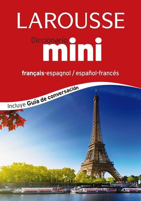 DICCIONARIO MINI ESPAÑOL-FRANCES  FRANÇAIS-ESPAGNOL | 9788416124381 | LAROUSSE EDITORIAL