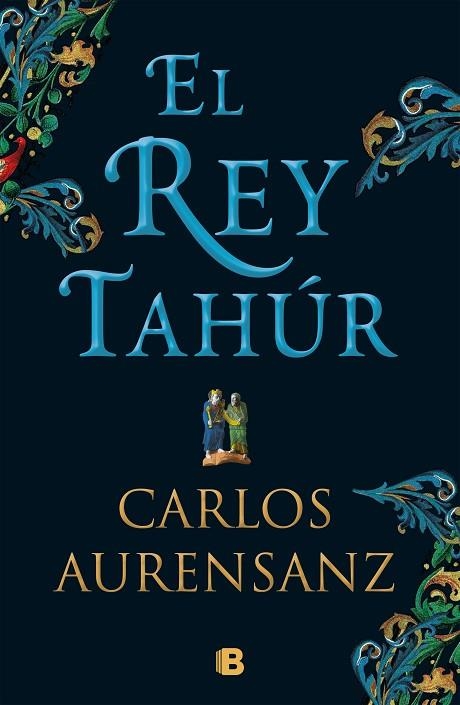 EL REY TAHUR | 9788466663526 | CARLOS AURENSANZ