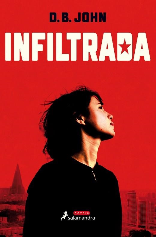 INFILTRADA | 9788498388817 | DAVID B. JOHN