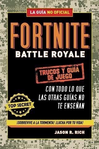 FORTNITE BATTLE ROYALE TRUCOS Y GUIA DE JUEGO | 9788420433745 | JASON R. RICH