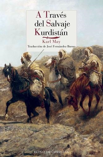 A TRAVES DEL SALVAJE KURDISTAN | 9788416968459 | KARL MAY