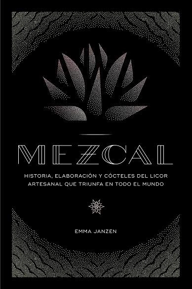 MEZCAL | 9788448024253 | EMMA JANZEN