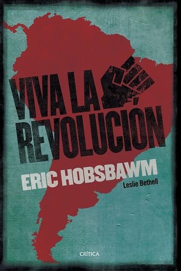 VIVA LA REVOLUCION | 9788491990017 | ERIC HOBSBAWM