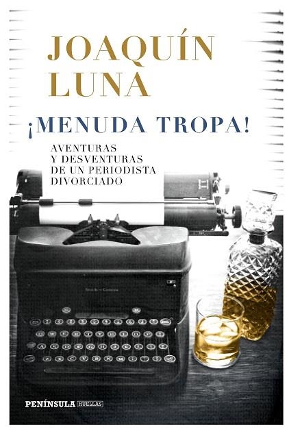 MENUDA TROPA | 9788499427089 | JOAQUIN LUNA