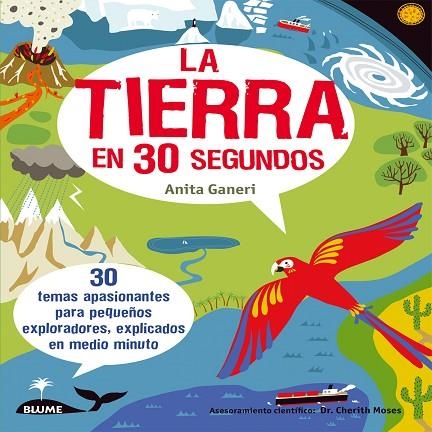 LA TIERRA EN 30 SEGUNDOS | 9788498017892 | ANITA GANIERI