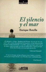 EL SILENCIO Y EL MAR | 9788409009930 | ENRIQUE BOTELLA