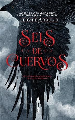 SEIS DE CUERVOS | 9788416387588 | LEIGH BARDUGO