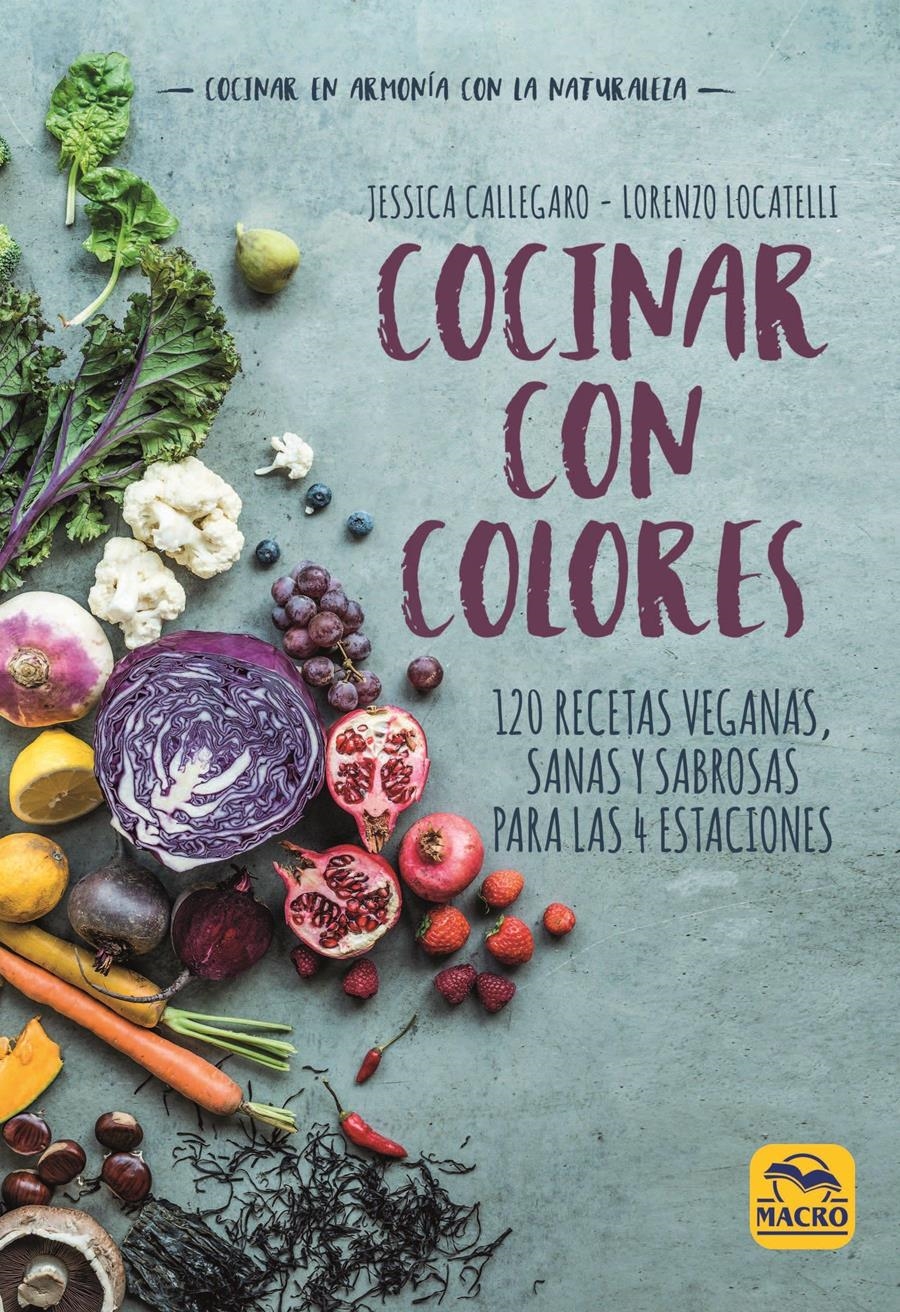 COCINAR CON COLORES | 9788417080235 | CALLEGARO & LOCATELLI