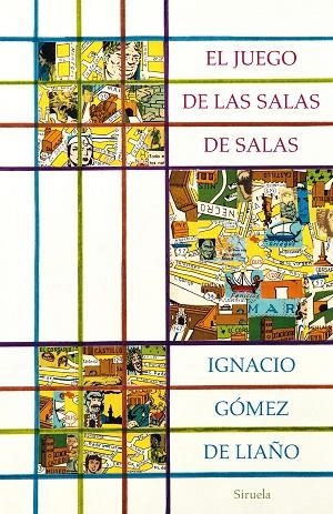 EL JUEGO DE LAS SALAS DE SALAS | 9788417308872 | IGNACIO GOMEZ DE LIAÑO