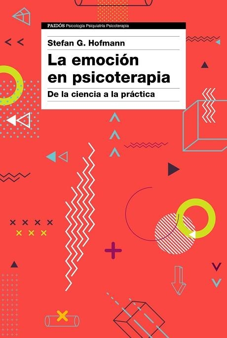 LA EMOCION EN PSICOTERAPIA | 9788449334610 | STEFAN G. HOFMANN