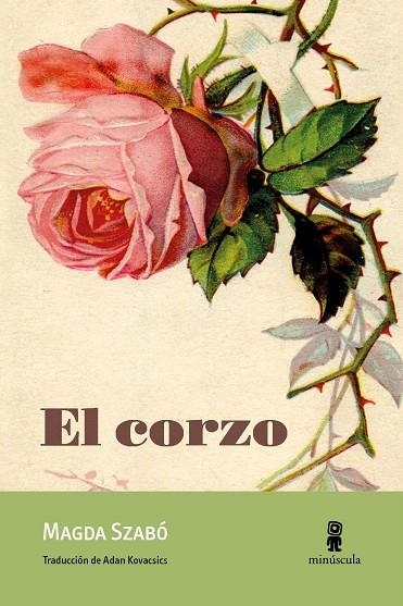 EL CORZO | 9788494834806 | MAGDA SZABO