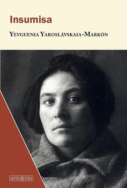 INSUMISA | 9788494734533 | Yevguenia Yarovslavskaia-Markón