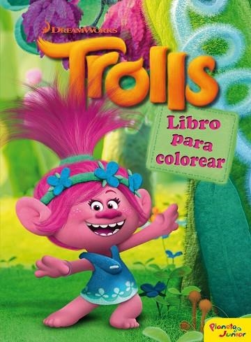 TROLLS LIBRO PARA COLOREAR | 9788408190868 | DREAMWORKS